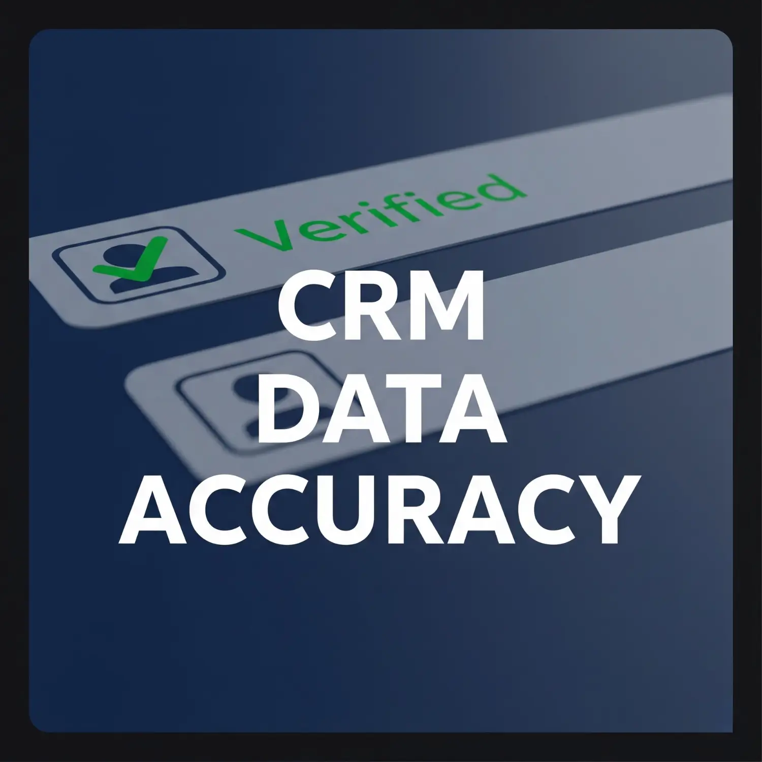 CRM Data Accuracy