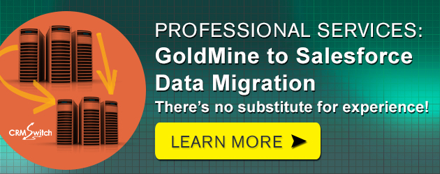 GoldMine to Salesforce Data Migration