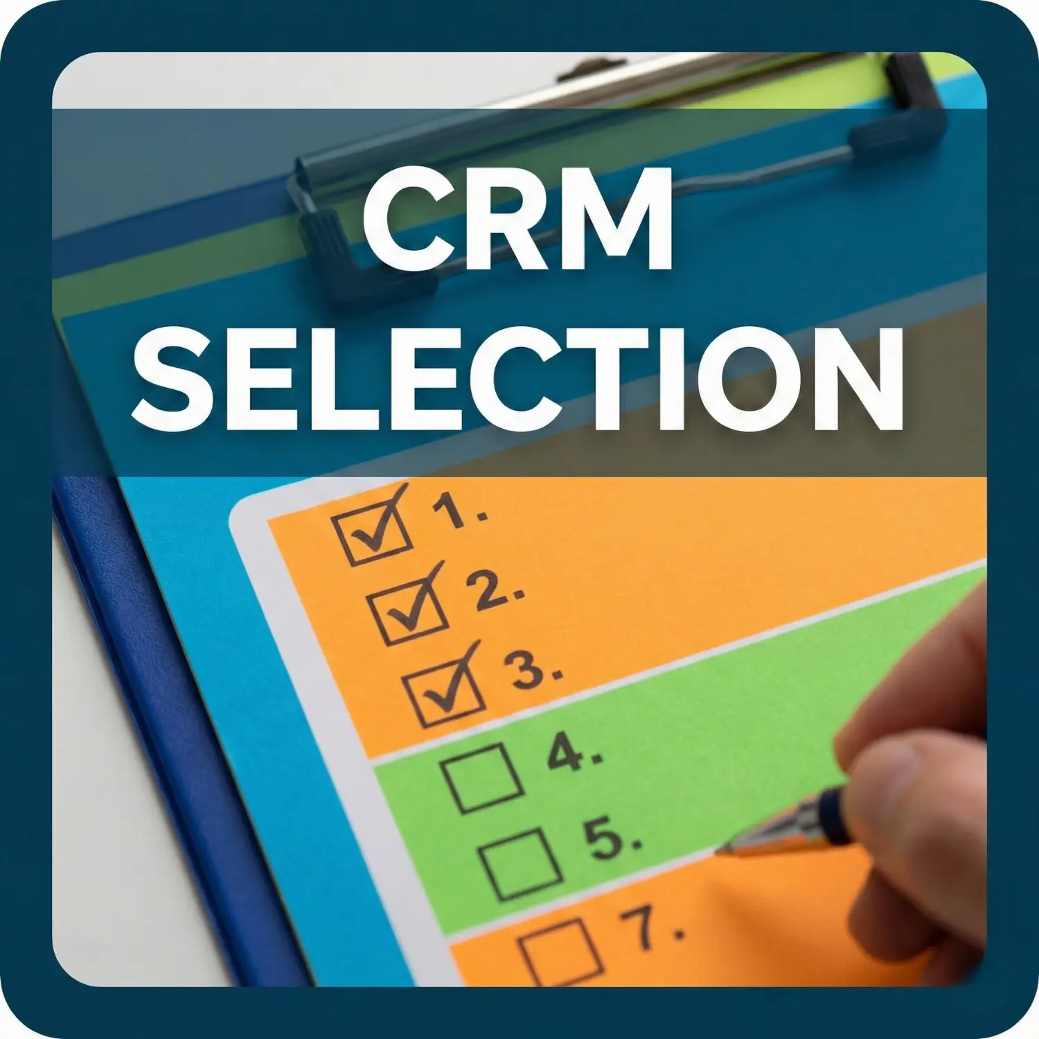 CRM Selection: Seven Steps