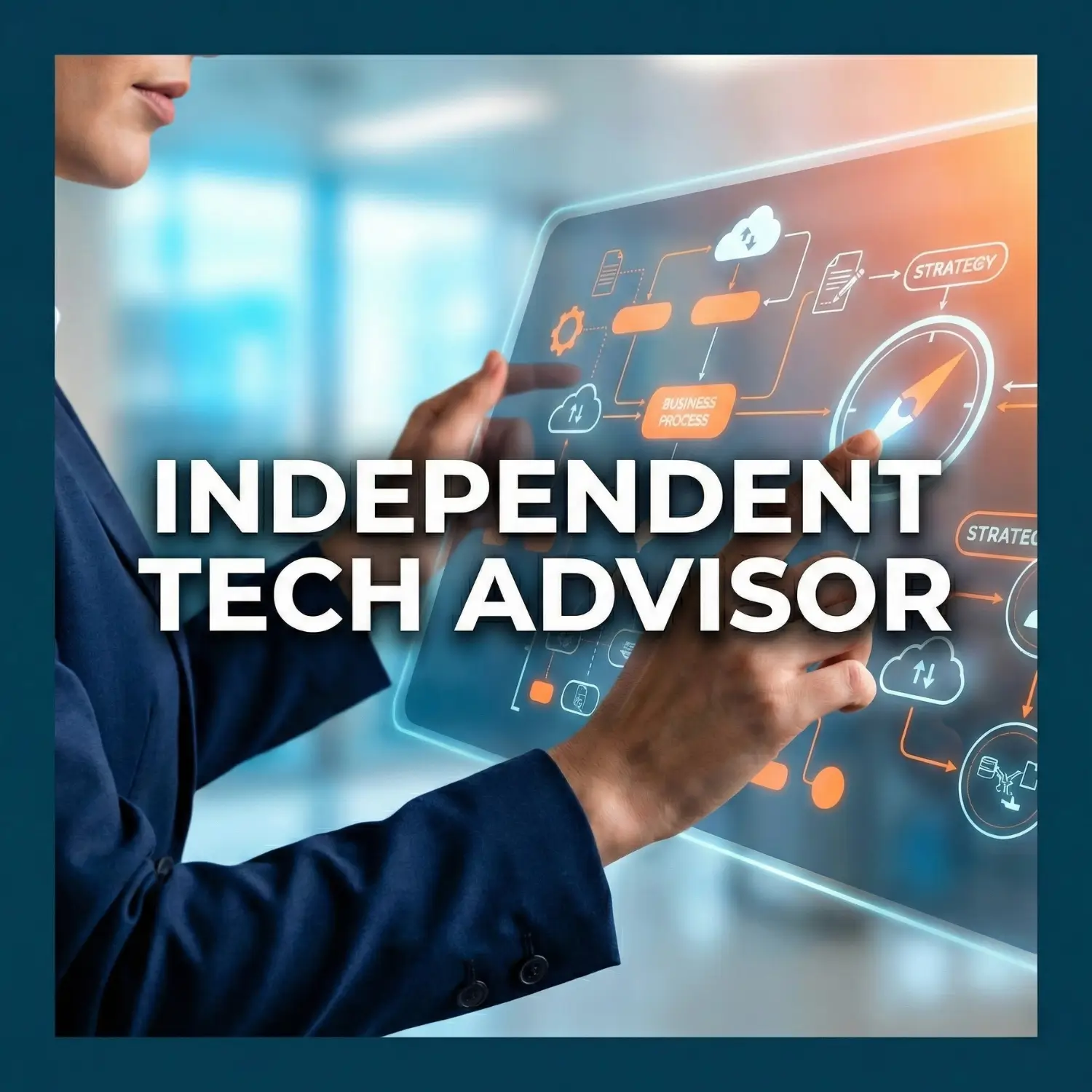 Independent Technology Advisor