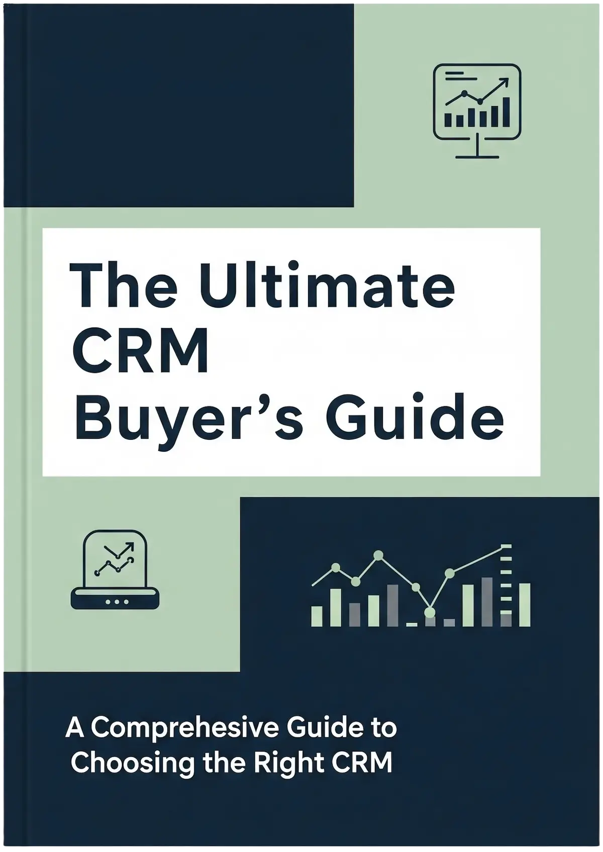 Ultimate CRM Buyer's Guide