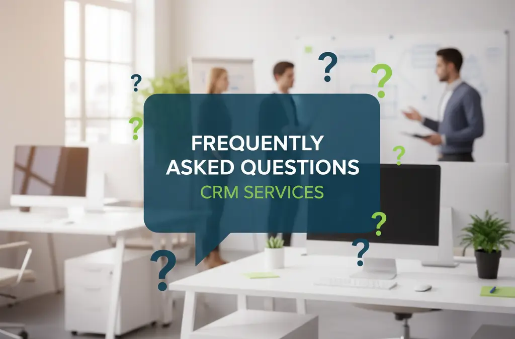 CRM Services FAQs