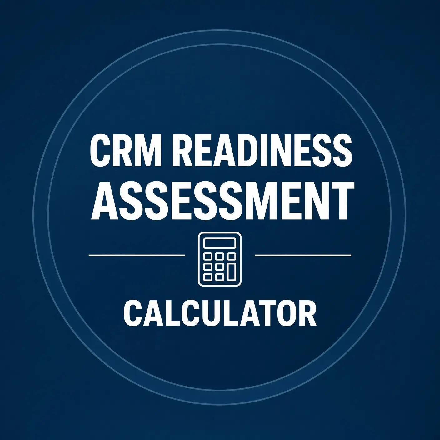 CRM Readiness Score